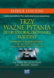 Okładka książki Trzy ważne pytania do rozgorączkowanej rodziny