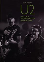 U2. Historia największych utworów. Autor: Niall Stokes. Dadada.pl Okładka książki U2. Historia największych utworów