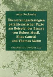 Okładka książki Ubersetzungsstrategien paraliteranscher Texte am Beispiel der Essays von Robert Musil Elias Canetti und Thomas Mann