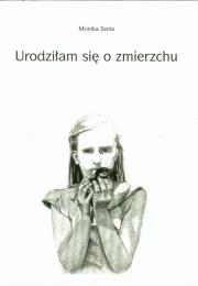 Okładka książki Urodziłam się o zmierzchu