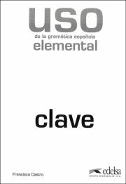 Uso de la gramatica elemental klucz Nowa edycja. Autor: Castro Francisca. Dadada.pl Okładka książki Uso de la gramatica elemental klucz Nowa edycja