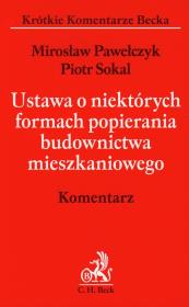 Okładka książki Ustawa o niektórych formach popierania budownictwa mieszkaniowego Komentarz