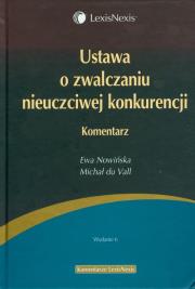 Okładka książki Ustawa o zwalczaniu nieuczciwej konkurencji