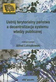 Opakowanie Ustrój terytorialny państwa a decentralizacja systemu władzy publicznej
