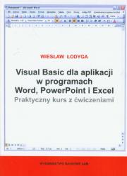 Okładka książki Visual Basic dla aplikacji w programach Word, PowerPoint i Excel