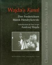 Wajda's Kanal. Autor: Fredericksen Don, Hendrykowski Marek. Dadada.pl Okładka książki Wajda's Kanal