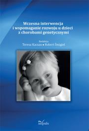 Okładka książki Wczesna interw. i wspom. rozwoju u dzieci z chorob