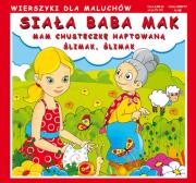 Wierszyki Siała baba mak. Autor: Pruchnicka Emilia. Dadada.pl Okładka książki Wierszyki Siała baba mak