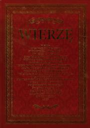 Wierzę TW Jedność. Autor: pod red. naukową ks. Stanisława Czerwika i o. Jacka Salija OP. Dadada.pl Okładka książki Wierzę TW Jedność
