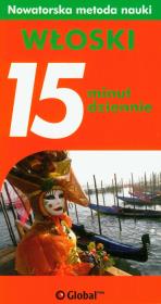 Włoski 15 minut dziennie. Autor: Logi Francesca. Dadada.pl Okładka książki Włoski 15 minut dziennie