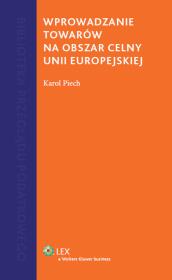 Okładka książki Wprowadzenie towarów na obszar celny Unii Europejskiej