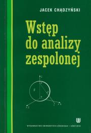 Wstęp do analizy zespolonej. Autor: Chądzyński Jacek. Dadada.pl Okładka książki Wstęp do analizy zespolonej