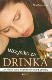 Wszystko za drinka Jedność. Autor: Cantopher Tim. Dadada.pl Okładka książki Wszystko za drinka Jedność