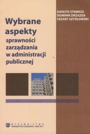 Okładka książki Wybrane aspekty sprawnosci zarządzania w administracji publicznej