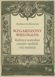 Wzgardzony wielogłos. Autor: Judkowiak Barbara. Dadada.pl Okładka książki Wzgardzony wielogłos
