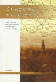 Opakowanie Z Gorzanowa w świat szeroki...