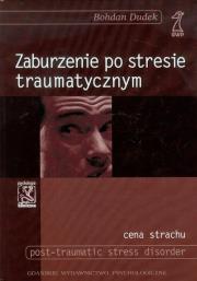 Okładka książki Zaburzenie po stresie traumatycznym