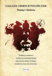 Opakowanie Zagłada chorych psychicznie