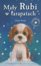 Okładka książki Zaopiekuj się mną. Mały Rubi w tarapatach 2012