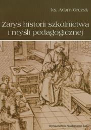 Okładka książki Zarys historii szkolnictwa i myśli pedagogicznej