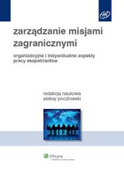 Zarządzanie misjami zagranicznymi. Autor: Pocztowski Aleksy. Dadada.pl Okładka książki Zarządzanie misjami zagranicznymi