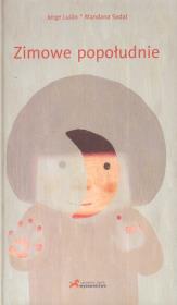 Zimowe popołudnie. Autor: JuJan Jorge, Sadat Mandana. Dadada.pl Okładka książki Zimowe popołudnie