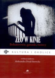 Zło w kinie. Wydawca: Wydawnictwo SWPS. Dadada.pl Opakowanie Zło w kinie