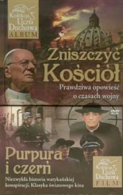 Okładka książki Zniszczyć Kościół. Prawdziwa opowieść.. album+film
