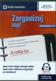 Zorganizuj się - Audiobook. Autor: John Doowhit. Dadada.pl Okładka książki Zorganizuj się - Audiobook