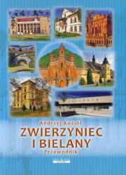 Okładka książki Zwierzyniec. Przewodnik po Zwierzyńcu i Bielanach
