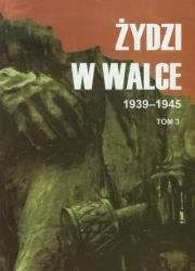 Opakowanie Żydzi w walce 1939-1945 tom 3