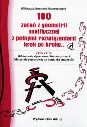 100 zadań z geometrii analitycznej. Autor: Regel Wiesława. Dadada.pl Okładka książki 100 zadań z geometrii analitycznej