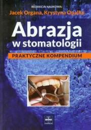 Abrazja w stomatologii. Wydawca: Czelej. Dadada.pl Opakowanie Abrazja w stomatologii