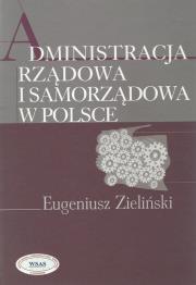 Okładka książki Administracja rządowa i samorządowa w Polsce