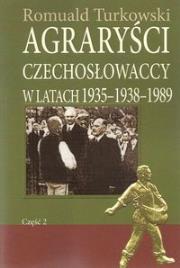 Okładka książki Agraryści Czechosłowaccy w latach 1935-1938-1989