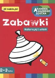 Akademia mądrego dziecka. Zabawki. Autor: Boboryk Anna. Dadada.pl Okładka książki Akademia mądrego dziecka. Zabawki