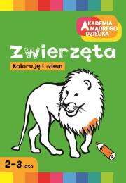 Akademia mądrego dziecka. Zwierzęta. Autor: Boboryk Anna. Dadada.pl Okładka książki Akademia mądrego dziecka. Zwierzęta
