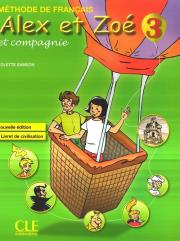 Alex Et Zoe 3 Methode de francais CLE. Autor: Colette Samson. Dadada.pl Okładka książki Alex Et Zoe 3 Methode de francais CLE