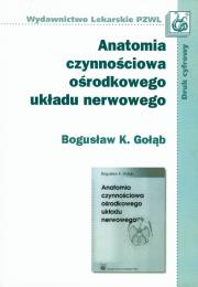 Okładka książki Anatomia czynnościowa ośrodkowego układu nerwowego
