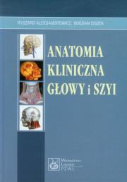 Okładka książki Anatomia kliniczna głowy i szyi
