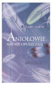 Okładka książki Aniołowie nas nie opuszczają