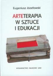 Okładka książki Arteterapia w sztuce i edukacji