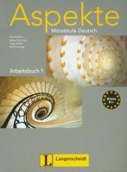 Aspekte 1 Arbeitsbuch Mittelstufe Deutsch. Autor: Koithan Ute, Schmitz Helen, Sieber Tanja, Sonntag Ralf. Dadada.pl Okładka książki Aspekte 1 Arbeitsbuch Mittelstufe Deutsch