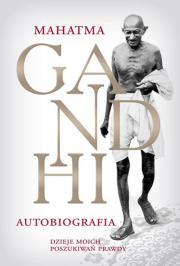Autobiografia. Dzieje moich poszukiwań prawdy. Autor: M.K. Gandhi. Dadada.pl Okładka książki Autobiografia. Dzieje moich poszukiwań prawdy