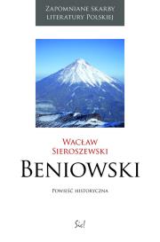 Okładka książki Beniowski. Powieść historyczna