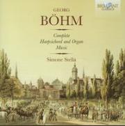 Okładka książki Böhm: Complete Harpsichord and Organ Music