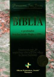 Biblia w przekładzie księdza Jakuba Wujka z 1599 r. Autor: tłumaczenie ks.Jakub Wujek. Dadada.pl Okładka książki Biblia w przekładzie księdza Jakuba Wujka z 1599 r