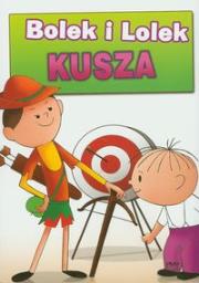 Bolek i Lolek Kusza. Wydawca: Carisma Entertainment Group. Dadada.pl Opakowanie Bolek i Lolek Kusza