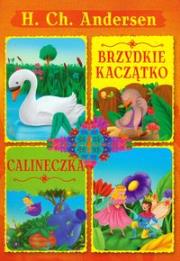 Okładka książki Brzydkie Kaczątko Calineczka