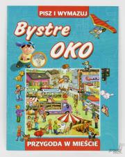 Okładka książki Bystre oko - Przygoda w mieście